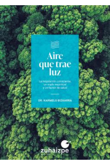 Aire que trae luz. La respiración consciente, un soplo espiritual y un factor de salud