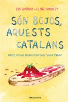 Són bojos, aquests catalans. Burros, ous que ballen i troncs que caguen torrons