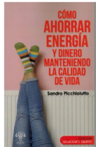 Cómo ahorrar energía y dinero manteniendo la calidad de la vida