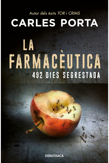 La farmacèutica. 492 dies segrestada