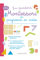 Gran quadern Montessori per progressar en mates. A partir de 7 anys