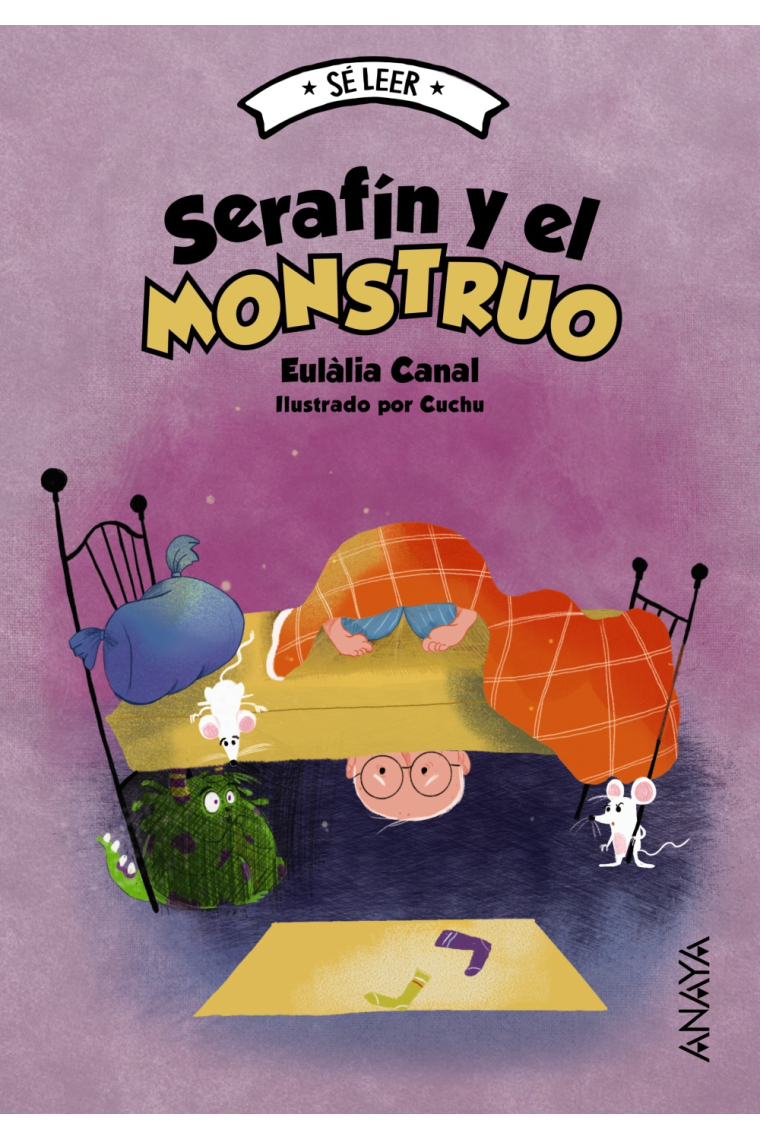 Serafín y el monstruo (Sé leer)