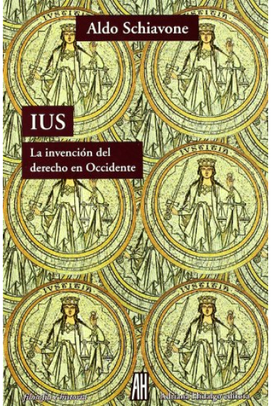 IUS: la invención del derecho en Occidente (2ª edición)