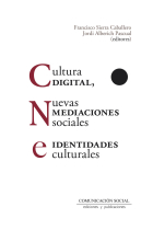 Cultura digital, nuevas mediaciones sociales e identidades culturales