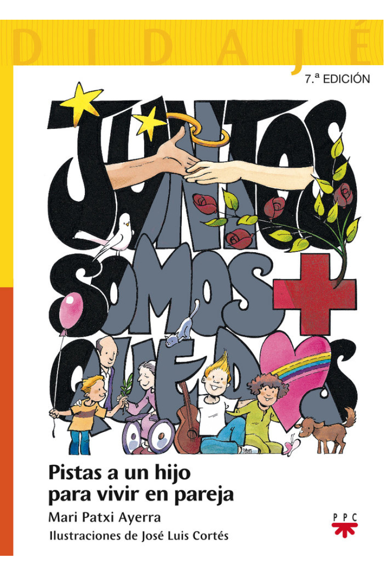 Juntos somos + que dos: pistas a un hijo para vivir en pareja