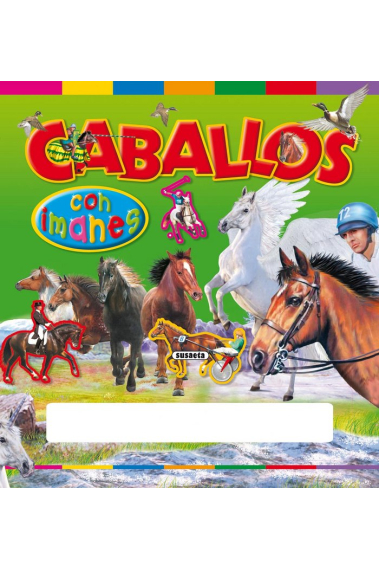 Caballos con imanes