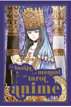 La baraja y el manual del tarot anime + cartas. ¡Libera tu poder oculto!