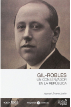 GIL ROBLES UN CONSERVADOR EN LA REPUBLICA