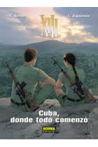 XIII 28. Cuba, donde todo comenzó