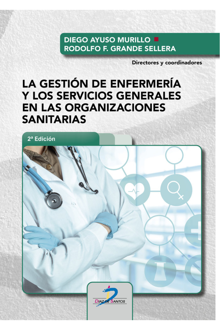 LA GESTION DE ENFERMERIA Y LOS SERVICIOS GENERALES EN LAS OR