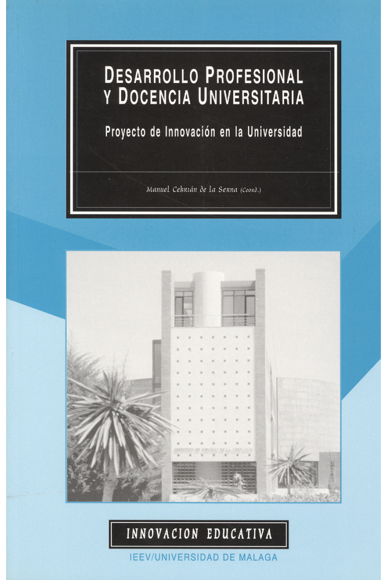 Desarrollo profesional y docencia universitaria. Proyecto de innovación en la Universidad