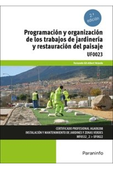 PROGRAMACION Y ORGANIZACION DE LOS TRABAJOS DE JARDINERIA Y