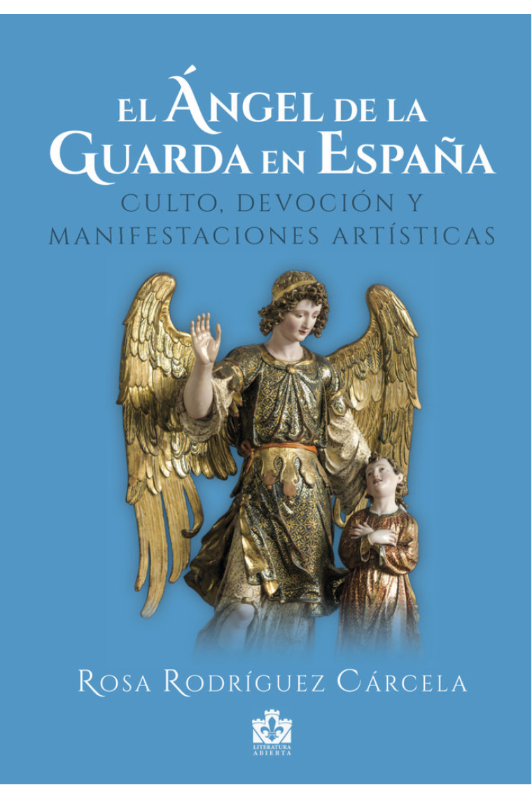 EL ANGEL DE LA GUARDA EN ESPAÑA