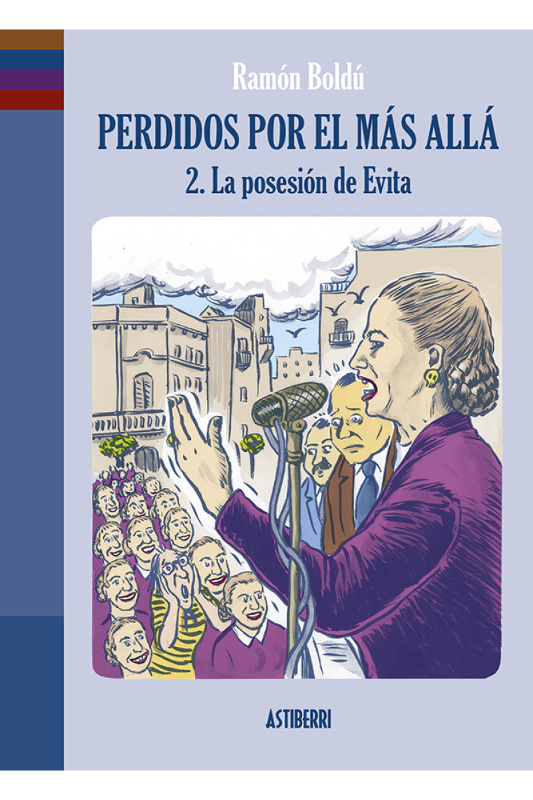 Perdidos por el más allá 2. la posesión de Evita