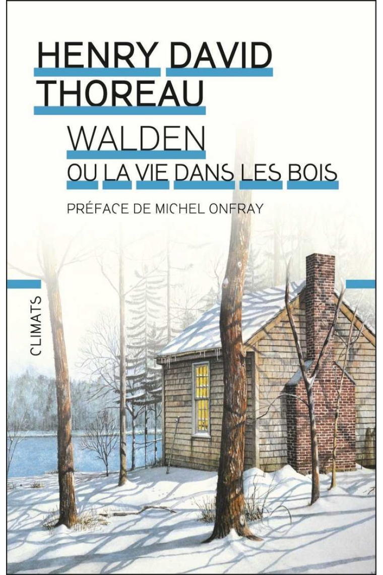 WALDEN OU LA VIE DANS LES BOIS