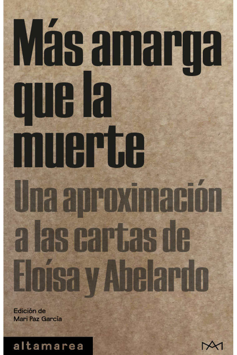 Más amarga que la muerte. Una aproximación a las cartas de Eloísa y Abelardo