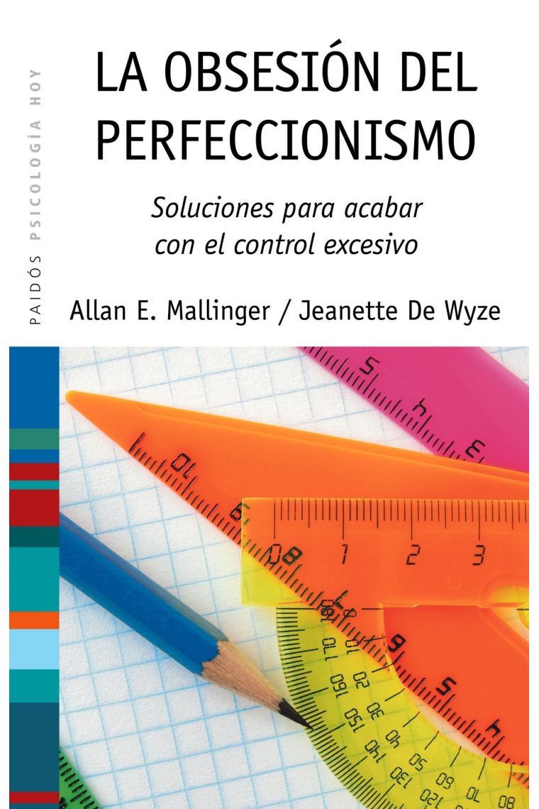 La Obsesión del perfeccionismo : soluciones para acabar con el control excesivo