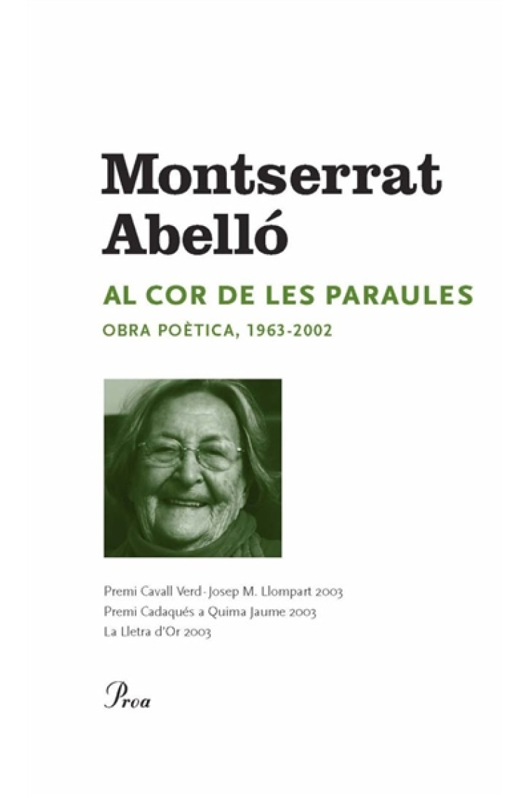 Al cor de les paraules : obra poètica 1963-2002 (dibuixos de Roser Bru)