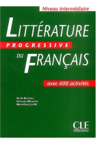 Litérature progressive du Français avec 600 activités. Niveau intermédiaire