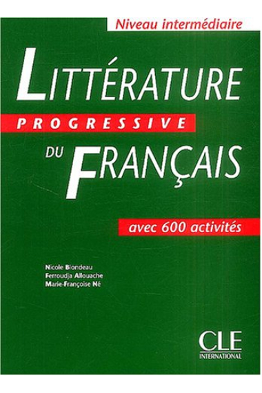 Litérature progressive du Français avec 600 activités. Niveau intermédiaire