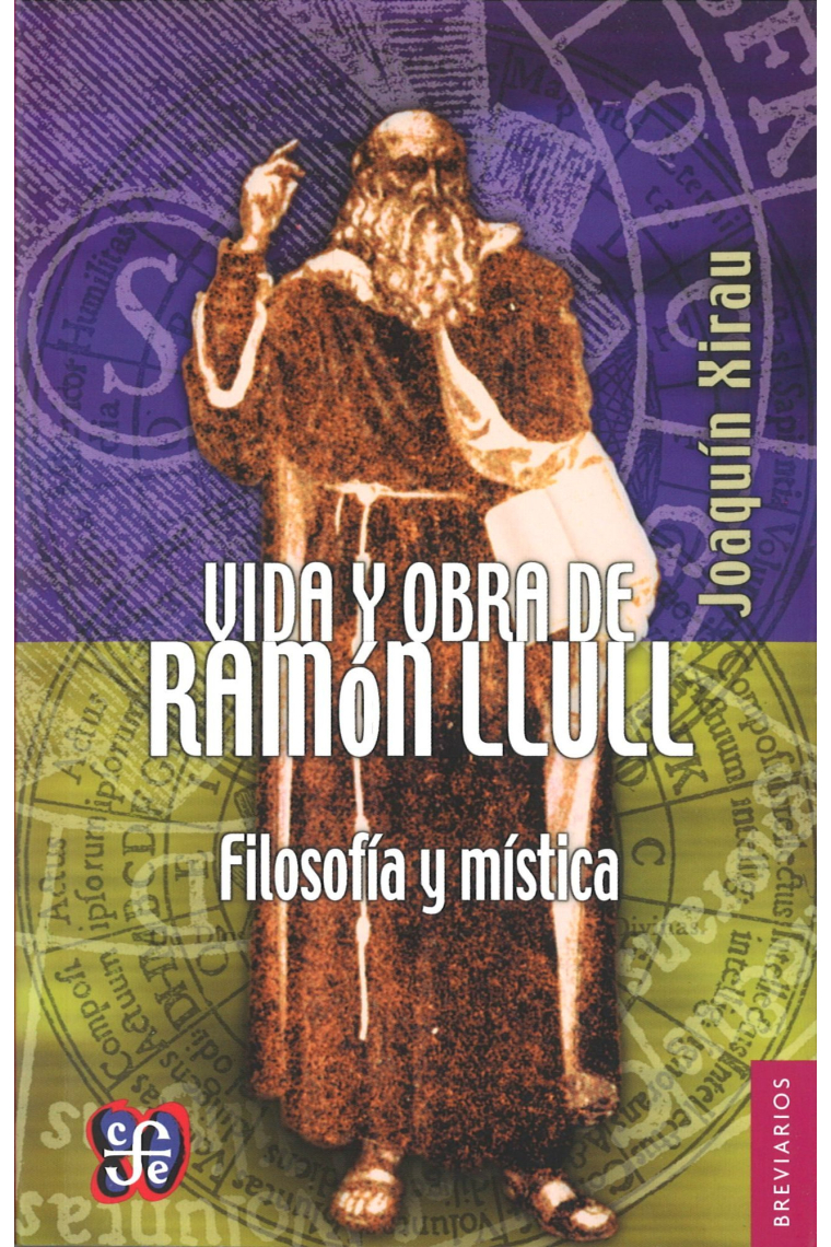 Vida y obra de Ramón Llull: filosofía y mística