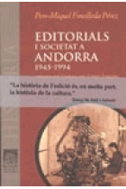 Editorials i societat a Andorra, 1945-1994 i relacions amb Catalunya sota el règim franquista