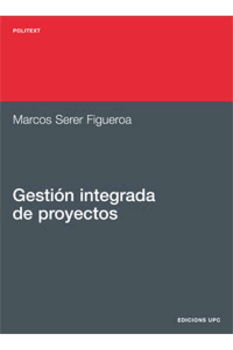 Gestión integrada de proyectos. Nueva edición