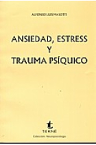 Ansiedad, estress  y trauma psíquico