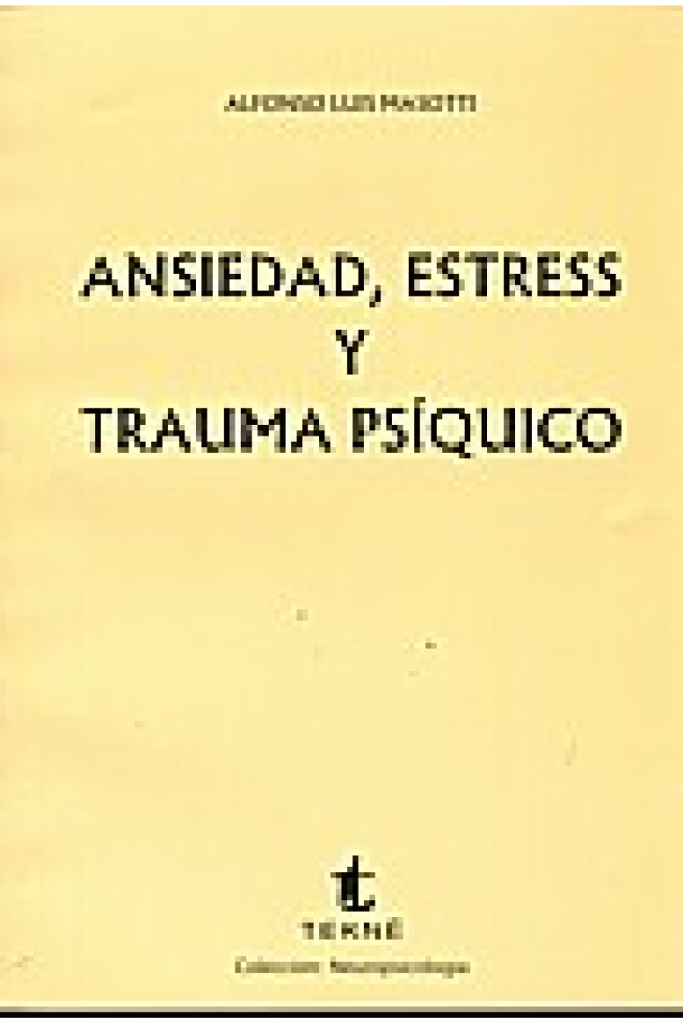 Ansiedad, estress  y trauma psíquico