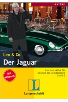 Leo & Co. Der Jaguar. Leichte Lektüre für Deutsch als Fremdsprache (mit Hörbuch). Stufe 2