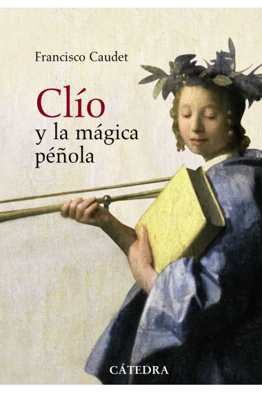 Clío y la mágica péñola: historia y novela (1885-1912)