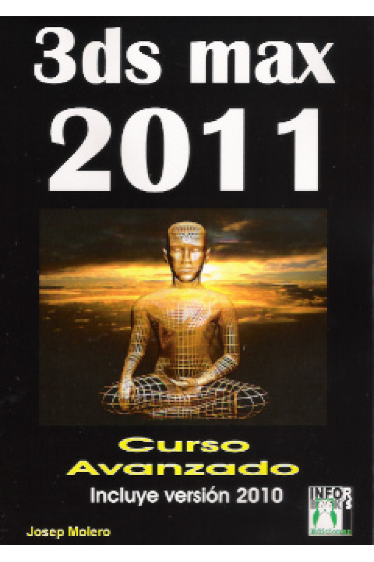 3DS MAX 2011.Curso avanzado