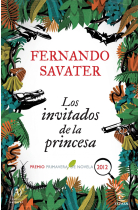 Los invitados de la princesa (Premio Primavera de Novela 2012)