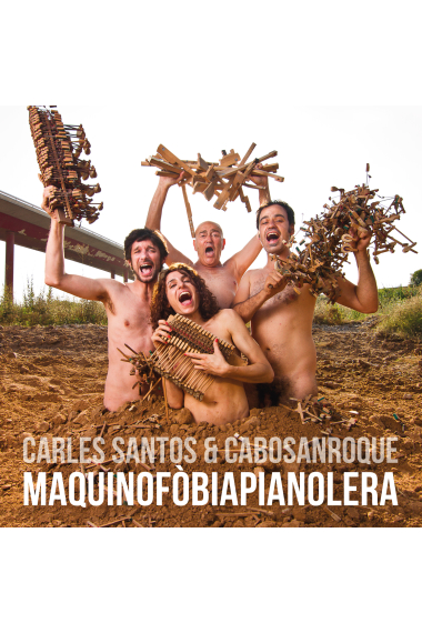 Maquinofòbiapianolera, Carlos Santos & CaboSanRoque (Incl. CD)