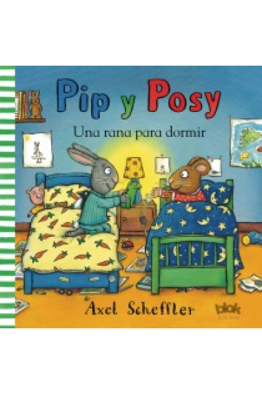 Pip y Posy. Una rana para dormir