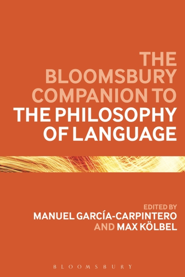 The Bloomsbury companio to the philosophy of language