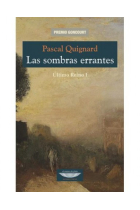 Las sombras errantes (Último Reino I)