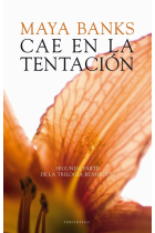 Cae en la tentación (Trilogía Rendición II)