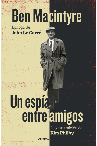 Un espía entre amigos. La gran traición de Kim Philby