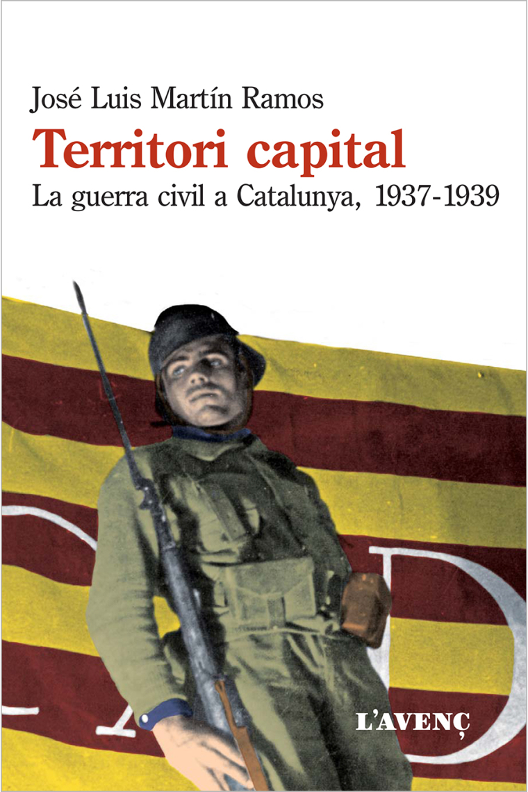 Territori capital. Catalunya 1937-1939