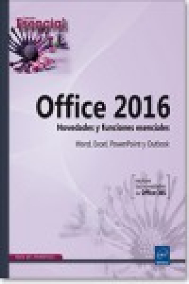 Office 2016 - Novedades y funciones esenciales - Word, Excel, PowerPoint y Outlook