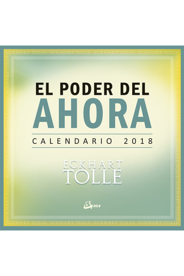 Calendario 2018, El poder del ahora