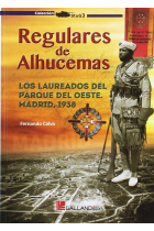 Regulares de Alhucemas. Los Laureados del parque del Oeste de Madrid, 1938