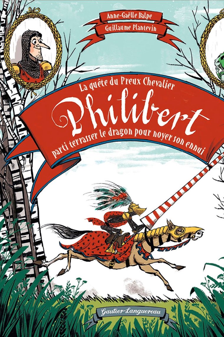 La quête du preux chevalier Philibert, parti terrasser un dragon pour noyer son ennui (Les histoires)