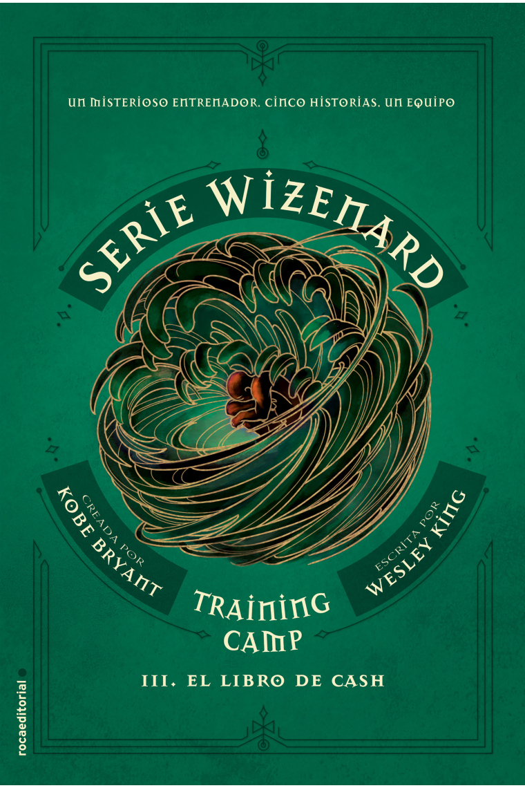 Training camp. El libro de Cash. Serie Wizenard. Libro III