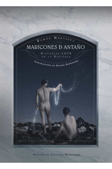 Maricones de antaño. Historias LGTB de la Historia