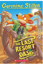 The Last Resort Oasis (Geronimo Stilton #77)