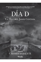 Día D. La Historia jamás contada