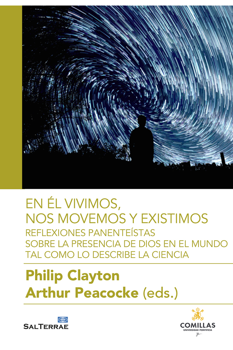 En él vivimos, nos movemos y existimos: reflexiones panenteístas sobre la presencia de Dios en el mundo tal como lo describe la ciencia