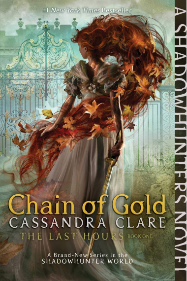 Chain of Gold (The Last Hours 1)